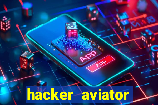 hacker aviator aposta ganha